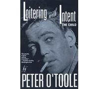 Loitering With Intent: The Child