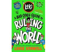 Loki: A Bad God's Guide to Ruling the World: Trickster Norse god turned school kid - the bestselling, wickedly funny, comics-style diary series featuring Loki and Thor for 8-12 year olds: 3