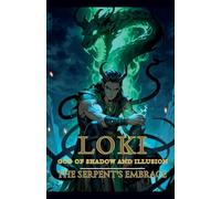 Loki God of Shadow and Illusion: Chains of Venom (3)