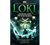 Loki: Journey Into Mystery Prose Novel: A Novel of the Marvel Universe (Marvel novels)
