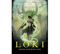 Loki: Where Mischief Lies (Marvel Rebels & Renegades)