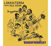 Lokkhi Terra & Dele Sosimi - Cubafrobeat [VINYL]
