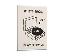 LOKLNEYK If It's Nice,play It Twice Poster, Home Deco Wall Art Canvas Prints for Living Room Bedroom 20x30inch(50x75cm) Frame-style