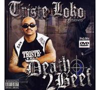 Loko, Triste - Death 2 Beef
