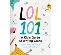 LOL 101: A Kid's Guide to Writing Jokes