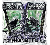 Lol Coxhill/Ray - Morphometry [VINYL]