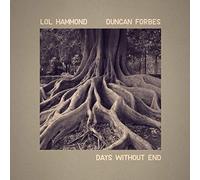 LOL HAMMOND AND DUNCAN FORBES - DAYS WITHOUT END