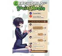 LOL - If the RPG World Had Social Media..., Vol. 1 (light novel): Volume 1