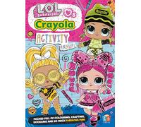 LOL Surprise! & Crayola Official Activity Annual