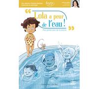 Lola a peur de l'eau Souris à la vie (Sophrologie): Plus jamais peur de la piscine