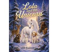 Lola and the Unicorn