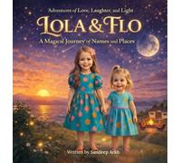 Lola & Flo A Magical Journey of Names and Places