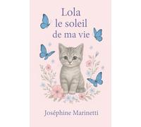 Lola le soleil de ma vie