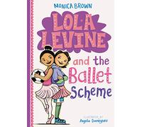 Lola Levine And The Ballet Scheme: 3