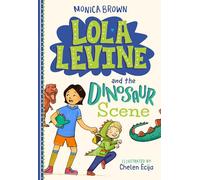 Lola Levine and the Dinosaur Scene: 7