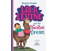 Lola Levine and the Vacation Dream: 5