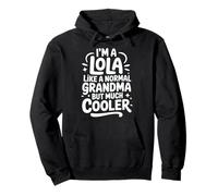 Lola Like A Normal Grandma Much Cooler Filipino Grandmother Pullover Hoodie