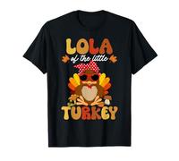 Lola of The Little Turkey Thanksgiving 1st Birthday T-Shirt
