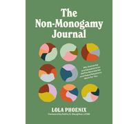 Lola Phoenix The Non-Monogamy Journal (Paperback) (US IMPORT)