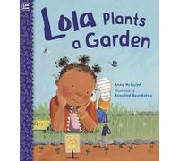 Lola Plants a Garden (Lola Reads)