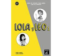 Lola y Leo 1 - Libro del profesor (A1.1)