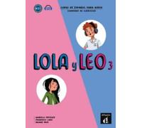 Lola y Leo 3 - Cuaderno de ejercicios + audio download. A2.1.