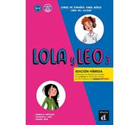Lola y Leo 3 - Edicion hibrida A1.2 - Libro del alumno + audio MP3