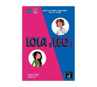 Lola y Leo 3 - Libro del alumno + audio MP3