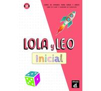 Lola y Leo inicial - Livre + cahier