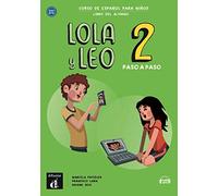 Lola y Leo paso a paso 2 - Libro del alumno + audio MP3: A1.1-A1.2