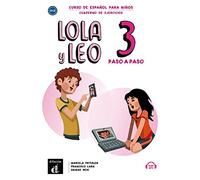 Lola y Leo paso a paso 3 - Cuaderno de ejercicios + audio MP3: A1.2