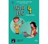 Lola y Leo paso a paso 4 - Libro del alumno + audio MP3: A2.1