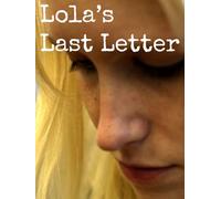 Lola's Last Letter