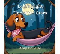 Lola's Night Under the Stars