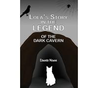 Lola's Story in the Legend of the Dark Cavern