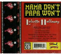 Loleatta Holloway - Mama Don't Papa Won't