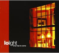 Lo Light – Time Has to Come