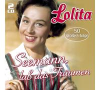 Lolita - Seemann Lass Das Traumen