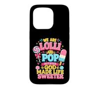 Lolli and Pop Life is Sweeter Grandfather Grandmother Gift Case for iPhone 15 Pro