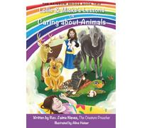 Lollie & Micks's Lessons on Caring about Animals (The Rainbow Bridge)