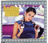 Lolly - Big Boys Don't Cry / Rockin' Robin (Karaoke) / All You Need to Know [CD 2] [CD 2]
