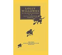 Lolly Willowes: or the Loving Huntsman