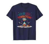 Lollygagging: Why Rush Perfection? Funny Slow Life Quote T-Shirt, Men, Navy, L
