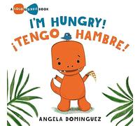 Lolo and Birdie: I'm Hungry! / ¡Tengo Hambre! (Spanish Bilingual)