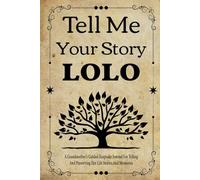 Lolo Tell Me Your Story: Share Cultural Traditions, Funny Anecdotes, and Advice.