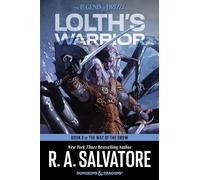 Lolth's Warrior: A Novel: 3 (The Way of the Drow, 3)