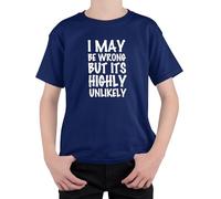 loltops I May Be Wrong But I Doubt It T-Shirt, Funny Gift Stocking Fillers for Teens, Kids, Boys & Girls (UK, Age, 12 Years, 13 Years, Regular, Navy)
