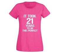 loltops It Took 21 Years to Be Perfect, Women's 21st Birthday T-Shirt (M, Fuchsia)