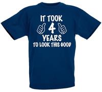 loltops It Took 4 Years to Look This Good, 4th Birthday Gift T-Shirt for 4 Year Old Boys & Girls
