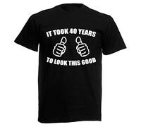 loltops It Took 40 Years to Look This Good, T-Shirt for 40 Year Old Men (Large, Black)